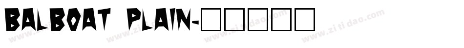 Balboat Plain字体转换
